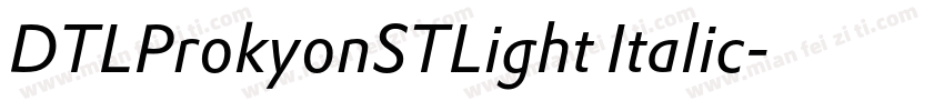 DTLProkyonSTLight Italic字体转换